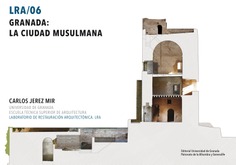 Granada: la ciudad musulmana