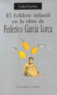 El folklore infantil en la obra de Federico García Lorca