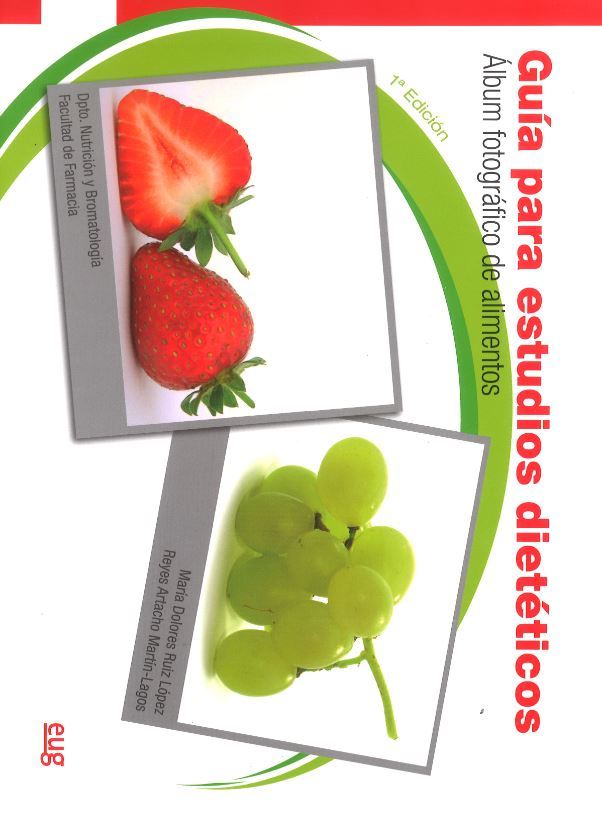 Abandonado hará aspecto Guía para estudios dietéticos. Albúm fotográfico de alimentos - Universidad  de Granada