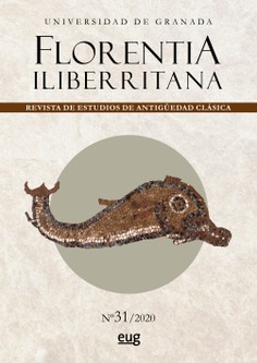 Florentia Iliberritana: Revista de Estudios de Antigüedad Clásica (Vol. 31) 2020