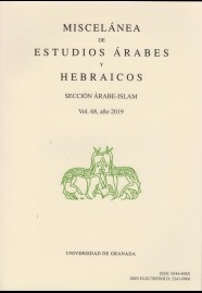 Miscelánea de Estudios Árabes y Hebraicos. Sección Árabe-Islam (Vol. 68) 2019