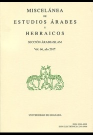 Miscelánea de Estudios Árabes y Hebraicos. Sección Árabe-Islam (Vol. 66) 2017