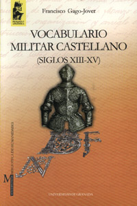 Vocabulario militar castellano (Siglos XIII-XV)