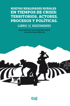 Nuevas realidades rurales en tiempos de crisis: Territorios, actores, procesos y políticas