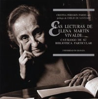 Las lecturas de Elena Martín Vivaldi: Catálogo de su biblioteca particular