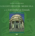 Los estudios de medicina en la Universidad de Granada (1943-2004)