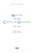 Manual de los cantes de Granada
