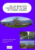 Por un desarrollo sostenible dela Vega de Granada (España)