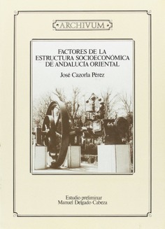 Factores de la estructura socioeconómica de Andalucía oriental