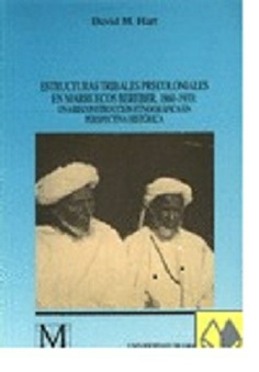 Estructuras tribales precoloniales en Marruecos bereber, 1860-1933: una reconstrucción etnográfica e
