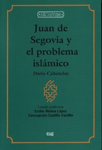 Juan de Segovia y el problema islámico