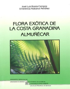 Flora exótica de la costa granadina Almuñecar