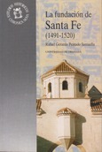 La fundación de Santa Fe (1491-1520)
