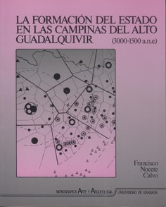 La formación del Estado en las campiñas del Alto Guadalquivir (3000-1500 A.N.E.)