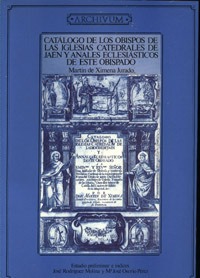 Catálogo de los obispos de las iglesias catedrales de Jaén y anales eclesiásticos de este obispado