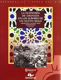 La economía de Granada en los albores de un nuevo siglo