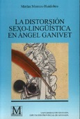 La distorsión sexo-lingüística en Angel Ganivet