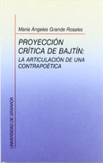 Proyección crítica de Bajtin: la articulación de una contrapoética
