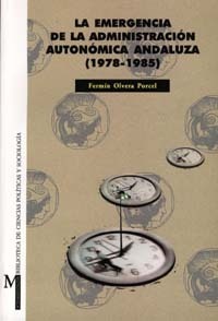 La emergencia de la Administración Autonómica Andaluza (1978-1985)