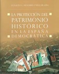 La Protección del Patrimonio Histórico en la España democrática