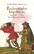 Esclavitudes Hispánicas (siglos XV al XXI)