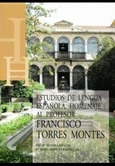 Estudios de Lengua Española. Homenaje al prof. Francisco Torres Montes.