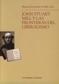 John Stuart Mill y las fronteras del liberalismo