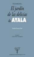 Una introducción a El Jardín de las delicias de Ayala