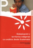 Globalización y territorios indígenas