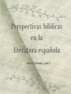Perspectivas bíblicas en la literatura española