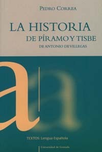 La historia de Píramo y Tisbe de Antonio de Villegas