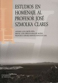 Estudios en homenaje al profesor José Szmolka Clares