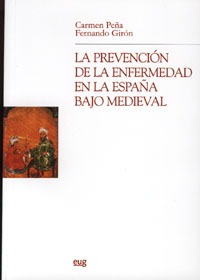 La prevención de la enfermedad en la España bajo medieval