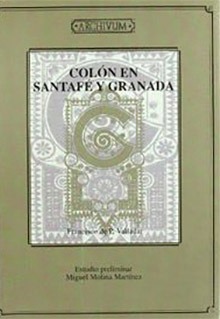 Colón en Santafe y Granada