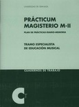 Practicum Magisterio M-II. Plan de prácticas-memoria-diario