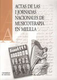 Actas de las I Jornadas Nacionales de Musicoterapia en Melilla