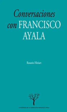 Conversaciones con Francisco Ayala
