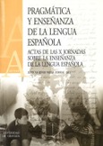 Pragmática y enseñanza de la lengua española