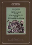 Estatutos y ordenanzas de la Real Maestranza de la ciudad de Granada