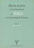 Muertes de Perro y otros documentos de Ayala en la Universidad de Princeton