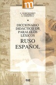 Diccionario didáctico de paralelos léxicos ruso-español