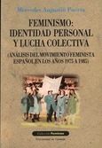 Feminismo: Identidad personal y lucha colectiva (Análisis del movimiento feminista español en los añ