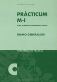 Prácticum Magisterio M-1. Plan de prácticas-memoria-diario