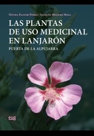 Las Plantas de uso medicinal en Lanjarón
