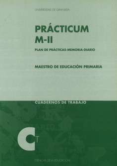 Prácticum Magisterio M-II. Plan de prácticas-memoria-diario