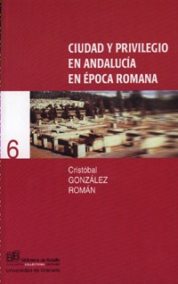 Ciudad y privilegio en Andalucía en época romana