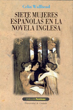 Siete mujeres españolas en la novela inglesa