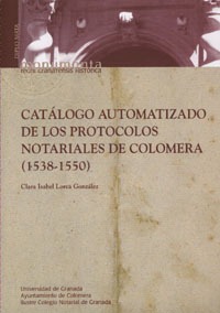 Catálogo de los protocolos notariales de Colomera (1538-1550)
