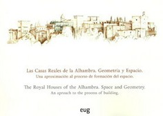 Las casas reales de la Alhambra. Geometría y espacio