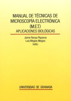 Manual de técnicas de microscopia electrónica (M.E.T.)